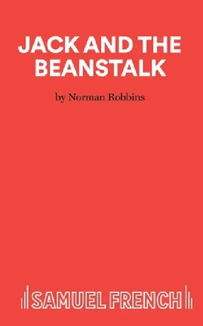 Jack and the Beanstalk - A Pantomime by Norman Robbins