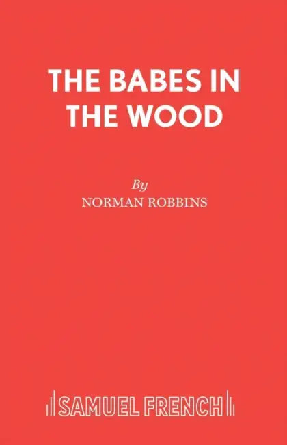 The Babes in the Wood by Norman Robbins