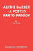 Ali the Barber - A Potted Panto-Parody by C. R. Cook