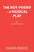 The Boy Friend - A Musical Play by Sandy Wilson