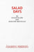 Salad Days by Dorothy Reynolds