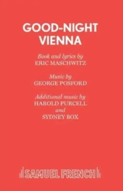 Good-Night Vienna by Sidney Box