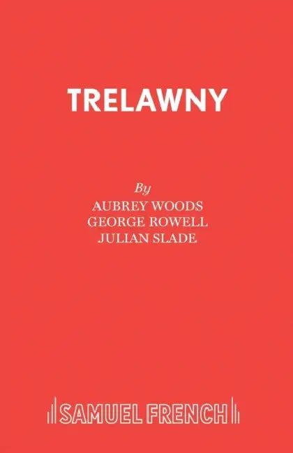 Trelawny by Aubrey Woods, Julian Slade