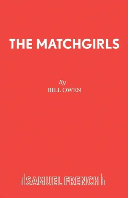 The Matchgirls by Bill Owen