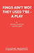 Fings Ain't Wot They Used T'Be - A Play by Frank Norman