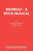 Beowulf - A Rock Musical by Ken Pickering
