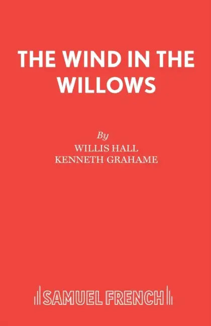 The Wind in the Willows by Willis Hall