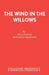 The Wind in the Willows by Willis Hall