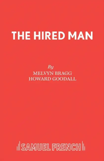 The Hired Man by Melvyn Bragg