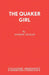 The Quaker Girl: A Musical Play by Andrew Nicklin