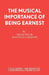 The Musical Importance of Being Earnest by Oscar Wilde