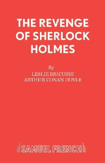 The Revenge of Sherlock Holmes by Leslie Bricusse