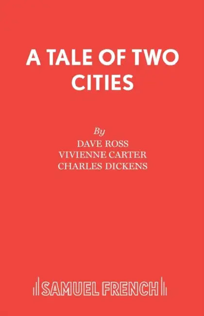 A Tale of Two Cities by Dave Ross, Charles Dickens