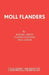 Moll Flanders by Daniel Defoe, Paul Leigh