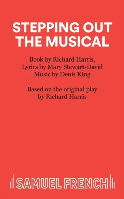 Stepping Out - The Musical by Richard Harris