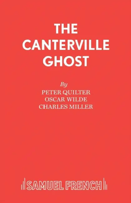 The Canterville Ghost by Peter Quilter, Charles Miller