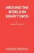 Around the World in Eighty Days by Phil Willmott