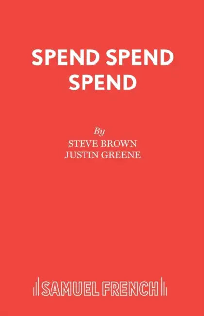 Spend Spend Spend by Steve Brown