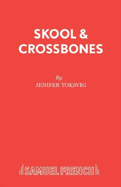 Skool & Crossbones by Jenifer Toksvig