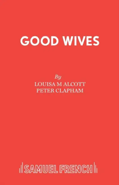 Good Wives by Louisa M Alcott