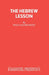 The Hebrew Lesson by Wolf Mankowitz
