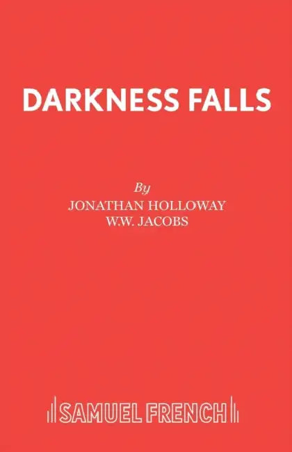 Darkness Falls by Jonathan Holloway