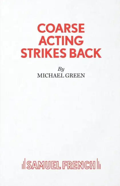 Coarse Acting Strikes Back by Michael Green