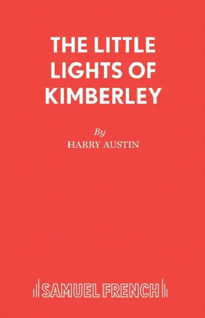 The Little Lights of Kimberley by Harry Austin