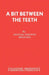 A Bit Between the Teeth by Michael Pertwee