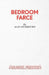 Bedroom Farce - A Comedy by Alan Ayckbourn