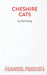 Cheshire Cats by Gail Young