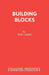 Building Blocks by Bob Larbey