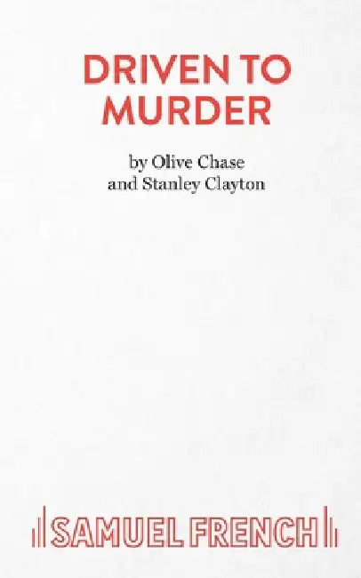 Driven to Murder by Stanley Clayton