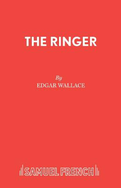 The Ringer by Edgar Wallace