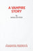 A Vampire Story by Moira Buffini