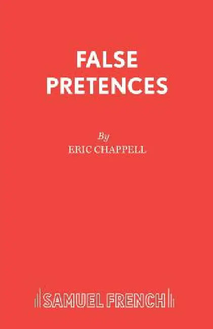 False Pretences by Eric Chappell