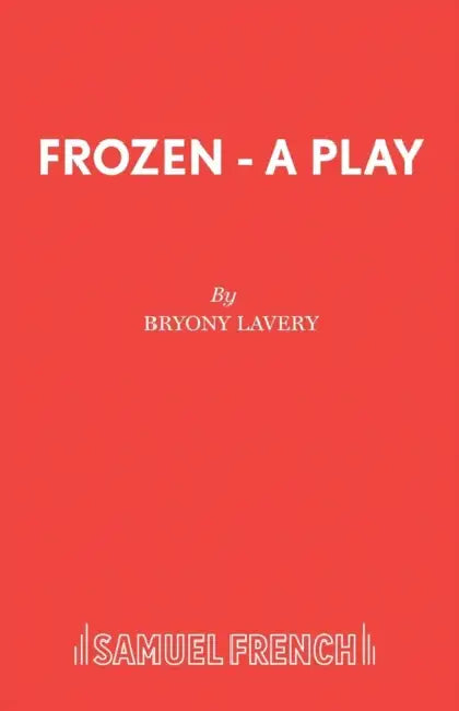 Frozen - A Play by Bryony Lavery