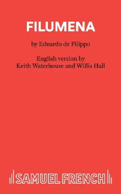 Filumena by Eduardo De Filippo, Willis Hall