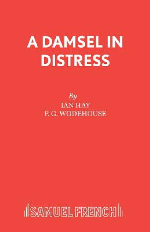 A Damsel in Distress by Ian Hay