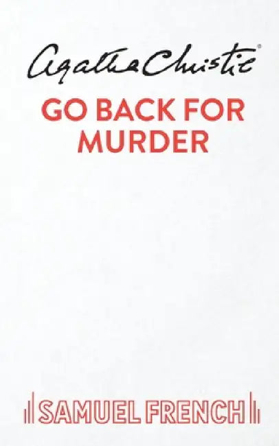 Go Back For Murder by Agatha Christie