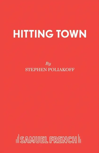 Hitting Town by Stephen Poliakoff