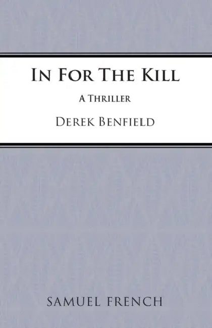 In for the Kill by Derek Benfield