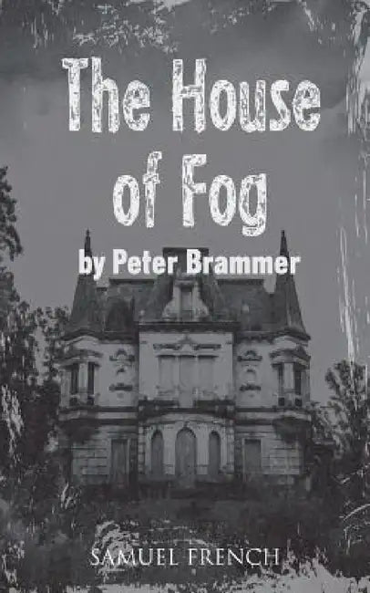 The House of Fog by Peter Brammer