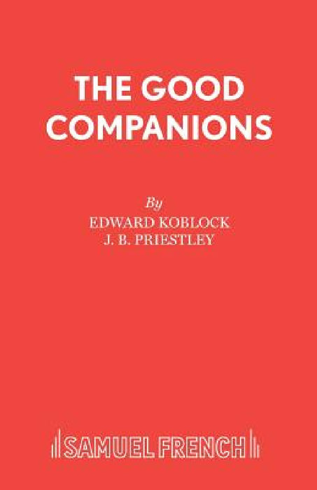 The Good Companions by Edward Koblock