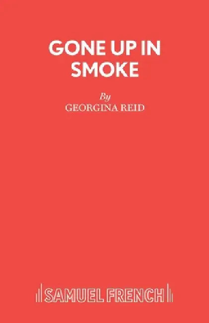 Gone Up in Smoke by Georgina Reid