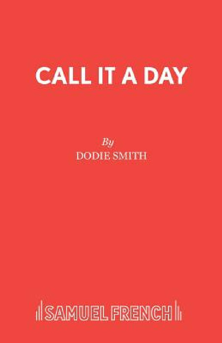 Call it a Day by Dodie Smith