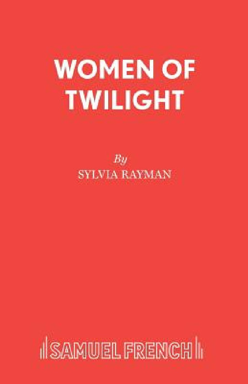 Women of Twilight by Sylvia Rayman