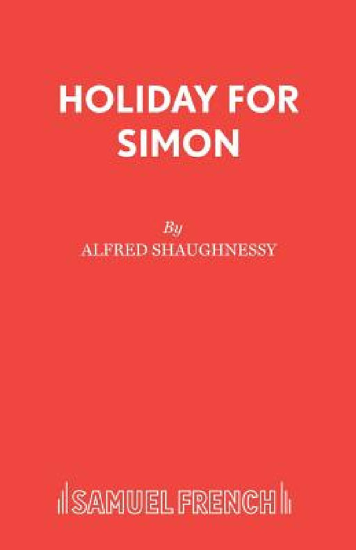 Holiday for Simon by Alfred Shaughnessy