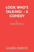 Look Who's Talking! - A Comedy by Derek Benfield
