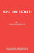 Just the Ticket! by John Waterhouse